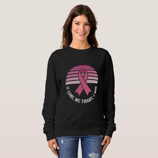 Sweatshirt On S'Est Battu Pour Gagner Le Cancer Du Sein Survi (Devant entier)