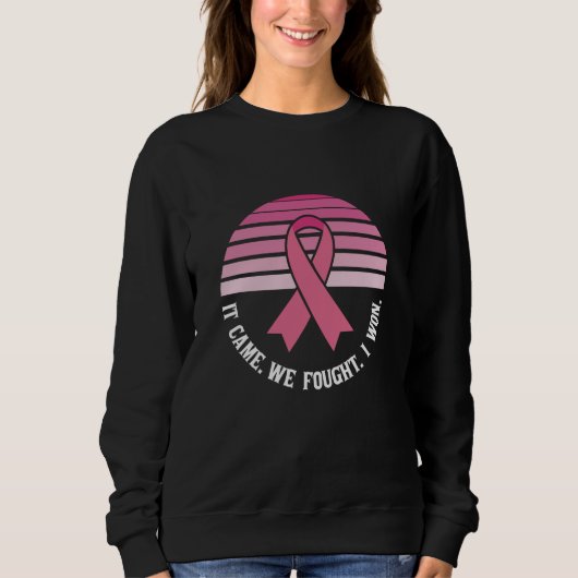 Sweatshirt On S'Est Battu Pour Gagner Le Cancer Du Sein Survi (Devant)