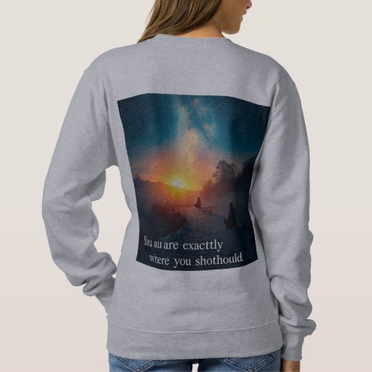 Sweatshirt "On the Path of Reflection: Find Your Right Place" (Dos)