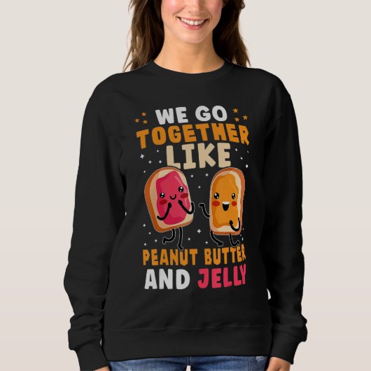 Sweatshirt On va ensemble comme le beurre d'arachide et la ge (Devant)