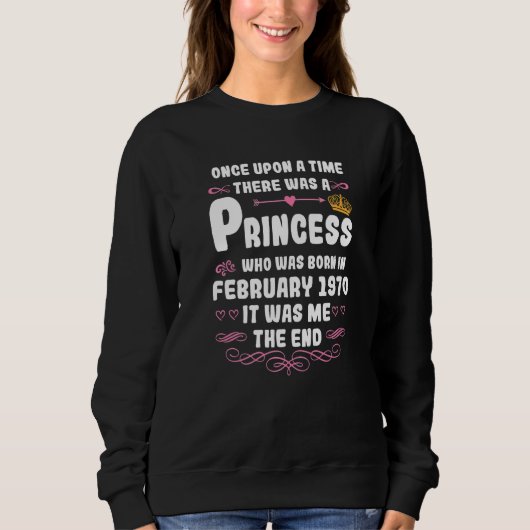 Sweatshirt Once upon a time there was a princess. February 19 (Devant)