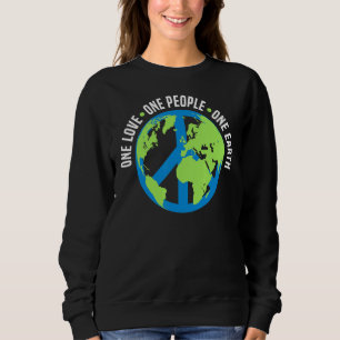 Sweatshirt One Earth People Love Environnement Planète Jour d