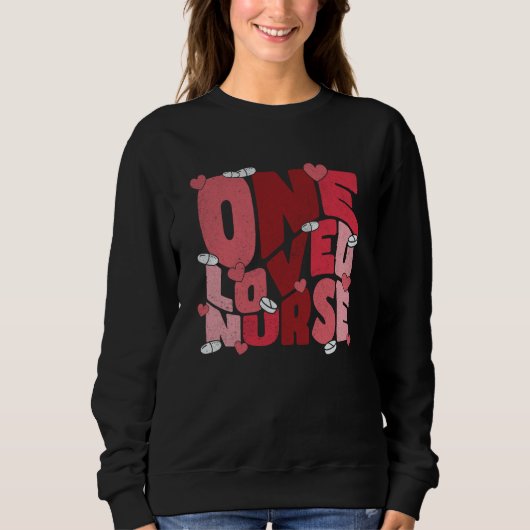 Sweatshirt One Loved Nurse Valentines Day Heart Stethoscope N (Devant)