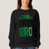 Sweatshirt One Lucky Bro C Shamrock Irish Ireland (Devant)