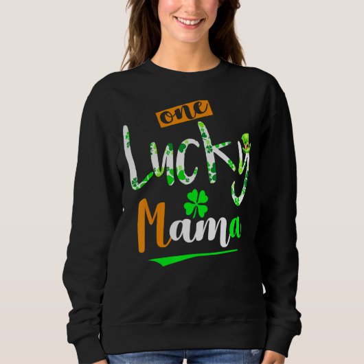 Sweatshirt One Lucky Mama Funny Irish Lucky Clover Cute (Devant)