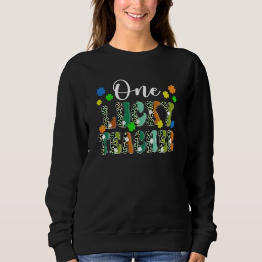 Sweatshirt One Lucky Teacher Leopard Print Cute Shamrock C (Devant)