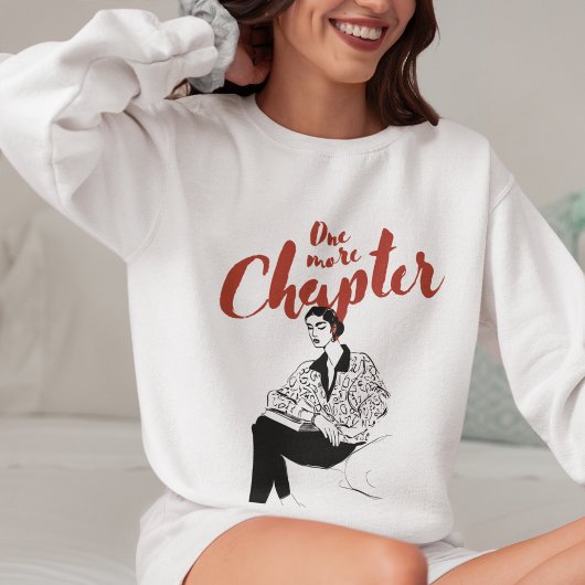 Sweatshirt One More Chapter Red Script l Book Lovers & Reader