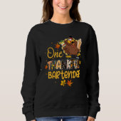 Sweatshirt One Thankful Bartender Turkey Pilgrim Hat Thanksgi (Devant)