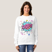Sweatshirt Oops Pop Art Explosion (Devant entier)