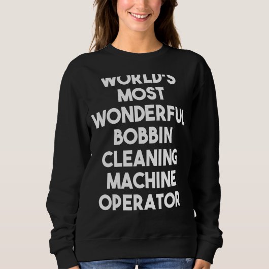Sweatshirt Ope de la machine de nettoyage Bobbin la plus merv (Devant)