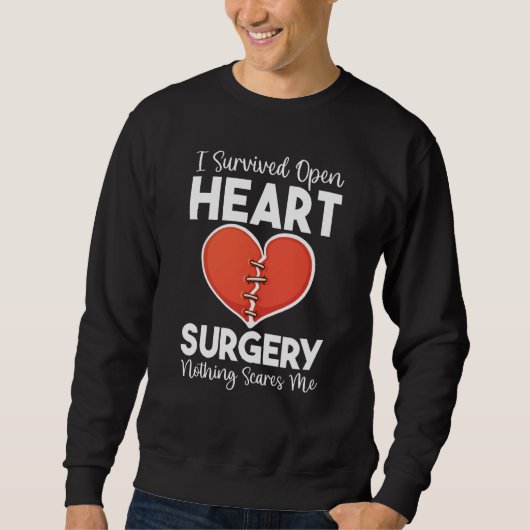Sweatshirt Open Heart Surgery Transplant Nothing Scares Heart (Devant)