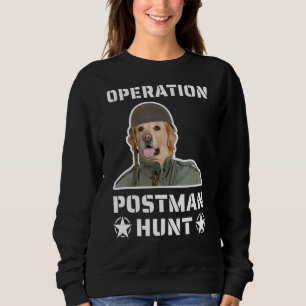 Sweatshirt Opération Post Man Hunter Soldier Golder Retriever