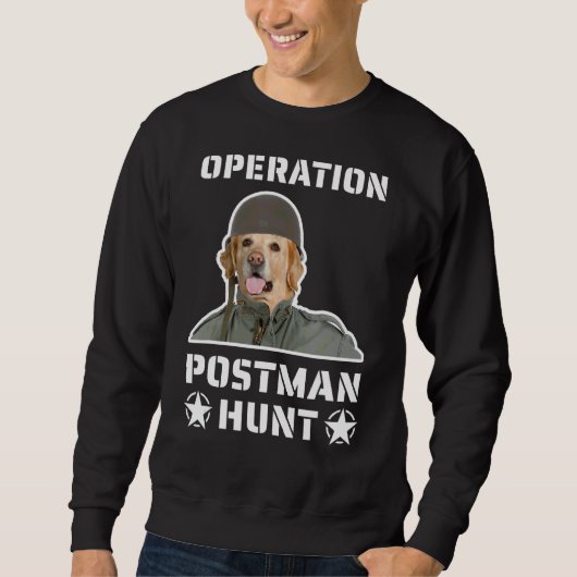 Sweatshirt Opération Post Man Hunter Soldier Golder Retriever (Devant)