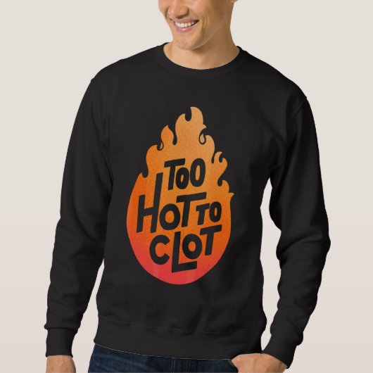 Sweatshirt Optimisme De La Clot De Sang Trop Chaud (Devant)