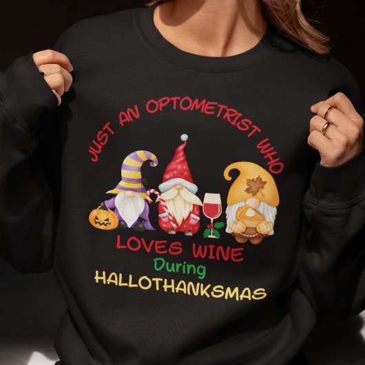 Sweatshirt Optométriste Vin de Noël Aime Hallothanksmans