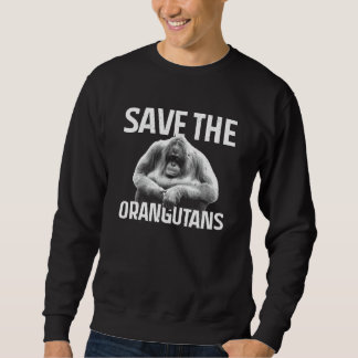 Sweatshirt Orangutan For Men Women Orangutan Great Ape  