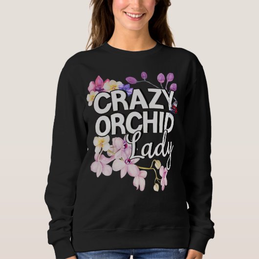 Sweatshirt Orchidée Whisperer J'Aime Les Orchidées Comme Fou (Devant)