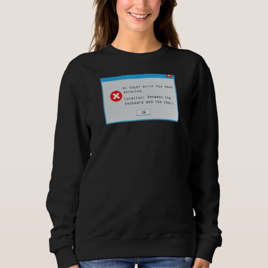 Sweatshirt Ordinateur contextuel de la fenêtre Code d'erreur  (Devant)