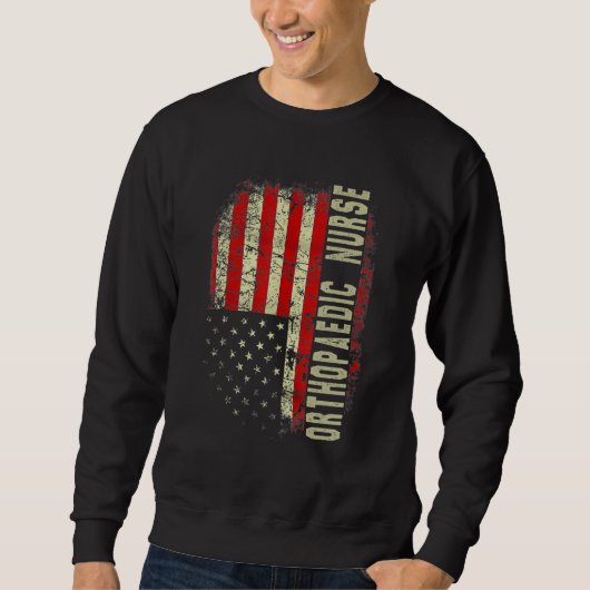 Sweatshirt Orthopedic Nurse 4th Of July US Flag Patriotic Nur (Devant)