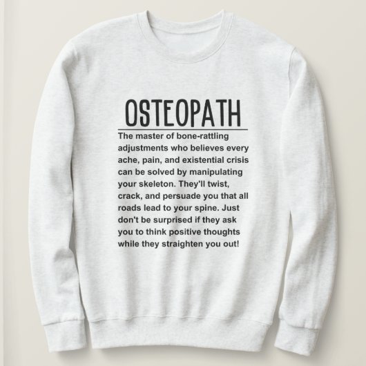 Sweatshirt Ostéopath (Design devant)