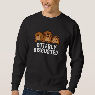 Sweatshirt Otter Humour Otter dégoûté Otter Otter 2
