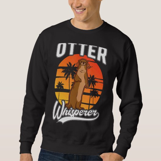 Sweatshirt Otter Whisperer (Devant)