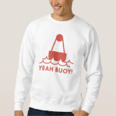 Sweatshirt Ouais Buoy ! (Devant)