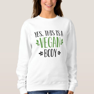 Sweatshirt Oui C'Est Un Corps Végétal