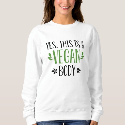 Sweatshirt Oui C'Est Un Corps Végétal (Devant)
