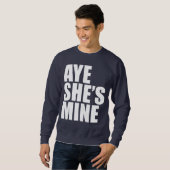 Sweatshirt Oui elle est la mienne drôle (Devant entier)