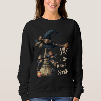 Sweatshirt Oui Je Peux Conduire Une Sorcière À Bâtons Éffraya