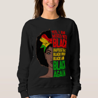 Sweatshirt Oui, je suis mélangé avec des femmes noires Histoi