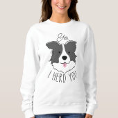 Sweatshirt Oui Je T'Ai Trouvé (Devant)