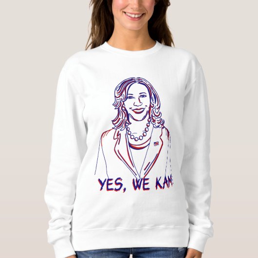 Sweatshirt Oui, Nous Kam ! Élection de Kamala Harris 2024 (Devant)