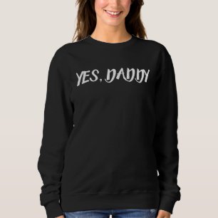 SWEATSHIRT OUI, T-SHIRT PAPA
