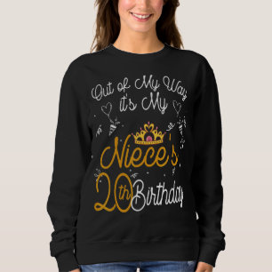 Sweatshirt Out Of My Way C'est le 20e anniversaire de My Niec