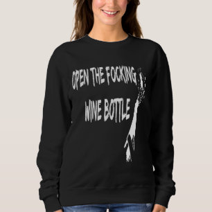 Sweatshirt Ouvrir La Bouteille À Vin Focale