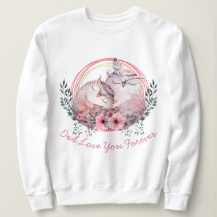 Sweatshirt Owl Love You Forever