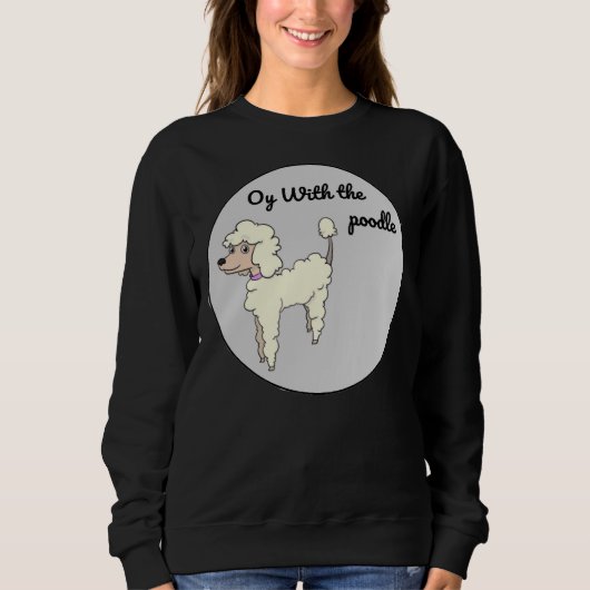 Sweatshirt Oy Avec Le Poodle (Devant)