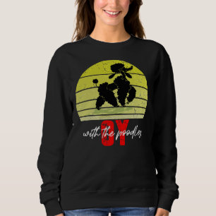 Sweatshirt Oy With The Poodles Citation 2021