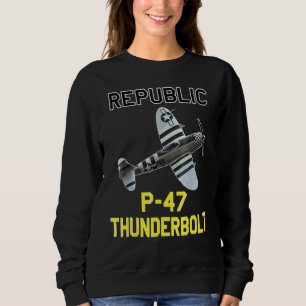 Sweatshirt P 47 Thunderbolt The Jug 2ème guerre mondiale Airp