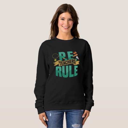 Sweatshirt P E Teachers Rule Physical Education School (Devant entier)