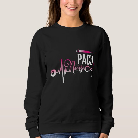 Sweatshirt PACU Nurse Post Anesthesia Care Unit Heartbeat PAC (Devant)