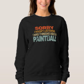 Sweatshirt Paintballer Paint Schooting and Paintball retro fo (Devant)