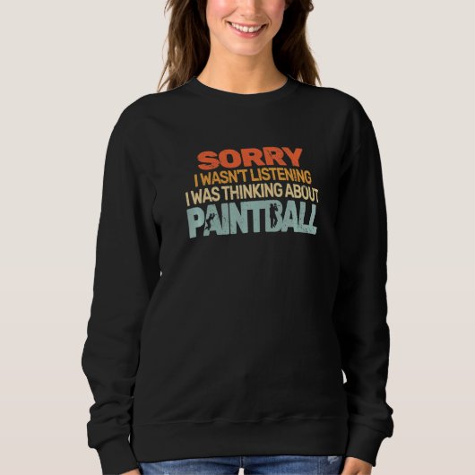 Sweatshirt Paintballer Paint Schooting and Paintball retro fo (Devant)