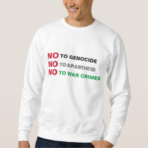 SWEATSHIRT PALESTINE LIBRE NON AUX CRIMES DE GUERRE APARTHEID