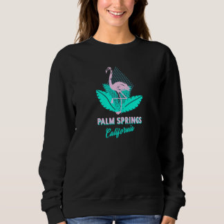 Sweatshirt Palm Springs Californie Avec Un Flamant Palm Spri
