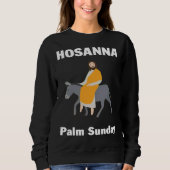 Sweatshirt Palm Sunday Hosanna to the Son of David  5 (Devant)