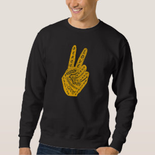 Sweatshirt Panneau de paix Faire la paix et non la guerre