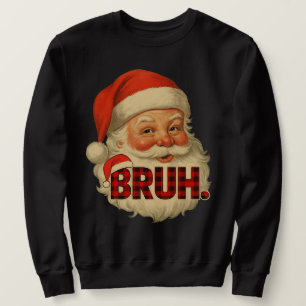 Sweatshirt Pantalon de Noël drôle de Santa Bruh Rouge à car